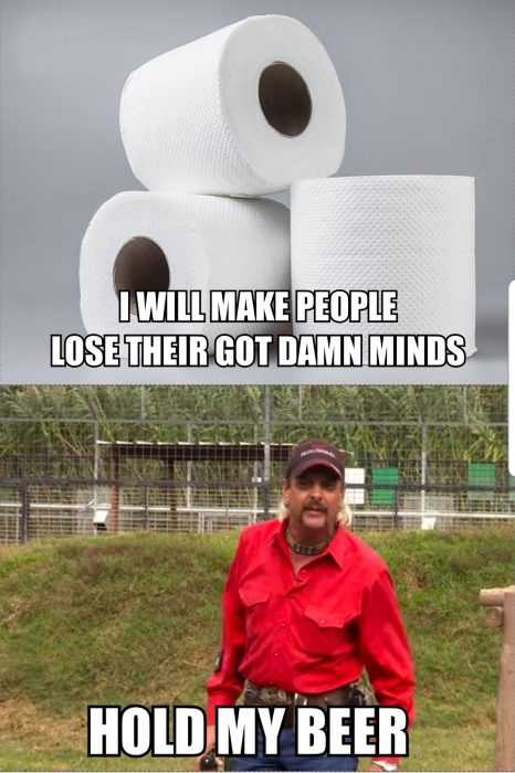 tiger king memes  toilet paper meme