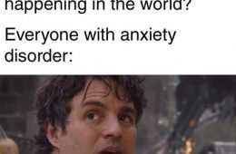 Memes About Anxiety  Always Anxious