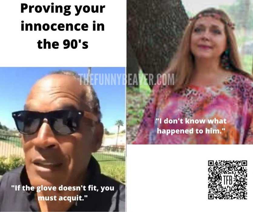 carole baskin memes  joke about how to prove your innocence in the 90s