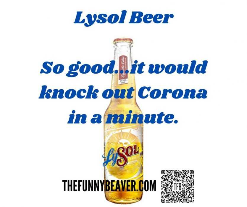 corona beer meme featuring a combination of Lysol logo and Sol beer logo