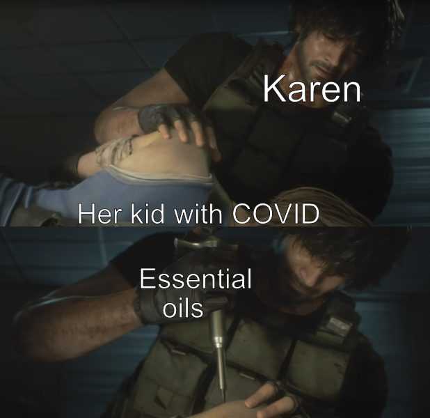 karen coronavirus memes  karen injects kids with essential oils to cure covid