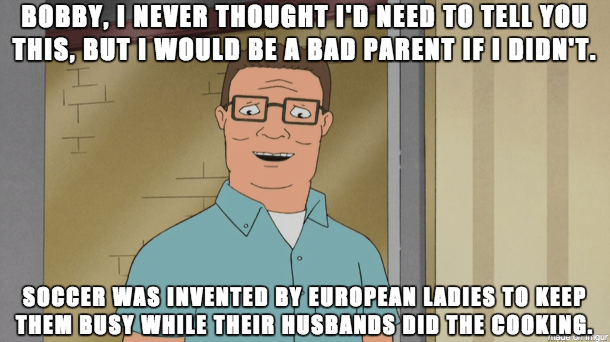 hank's quote about soccer from king of the hill