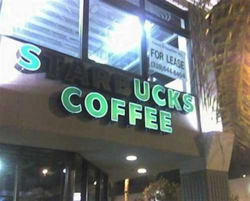 starbucks sign fail  sucks coffee