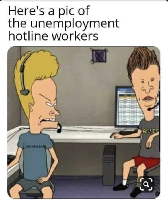 unemployment memes  beavis and butthead meme