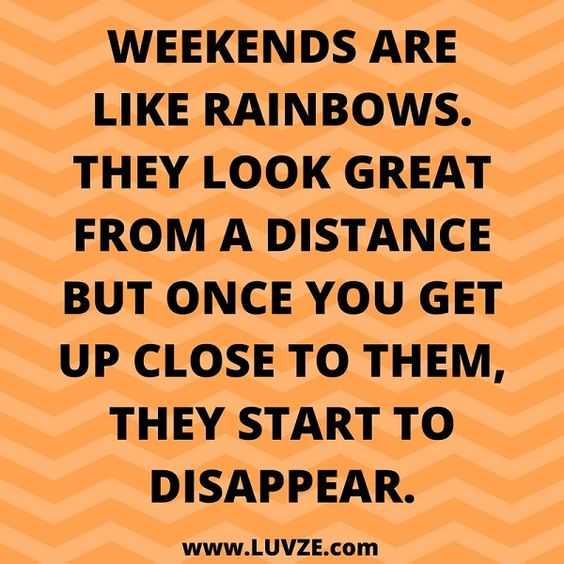 quote weekend rainbow