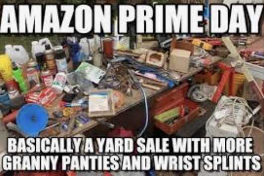 prime day memes  garage sale