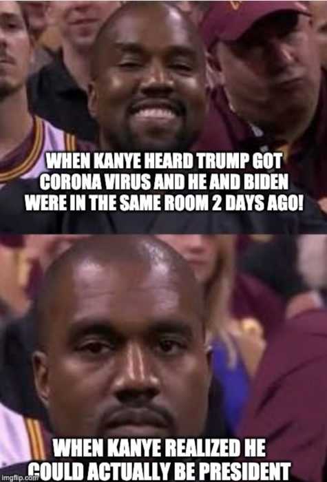 trump covid memes  kanye's expression turns serious when he realizes president he could actually be president