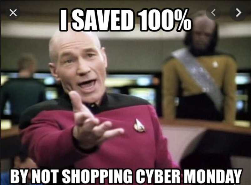 cyber monday meme  didn't shop saved 100%
