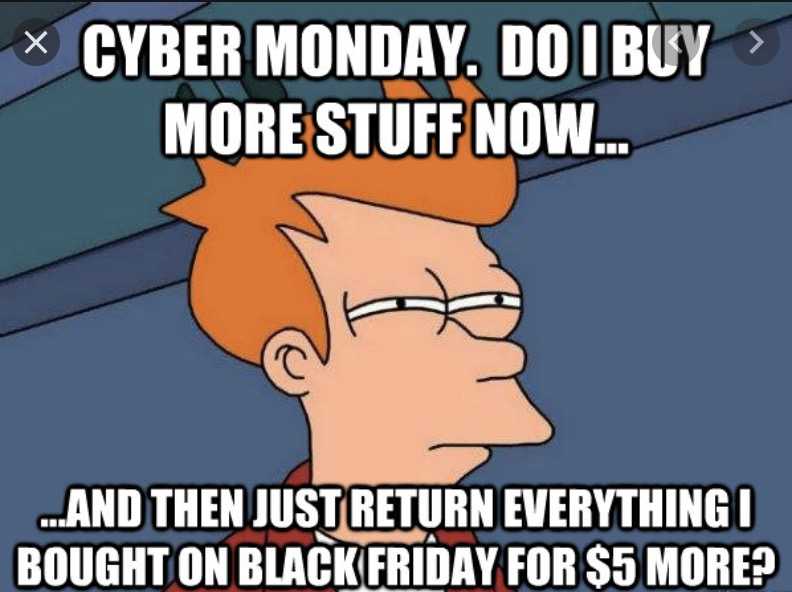 funny cyber monday memes  return everything to save