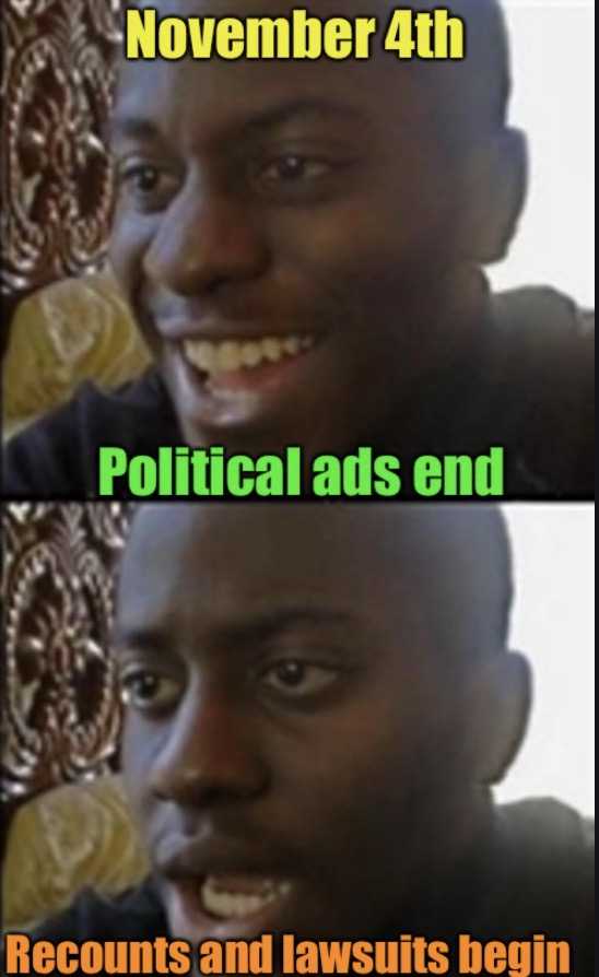 election 2020 memes  end of political ads