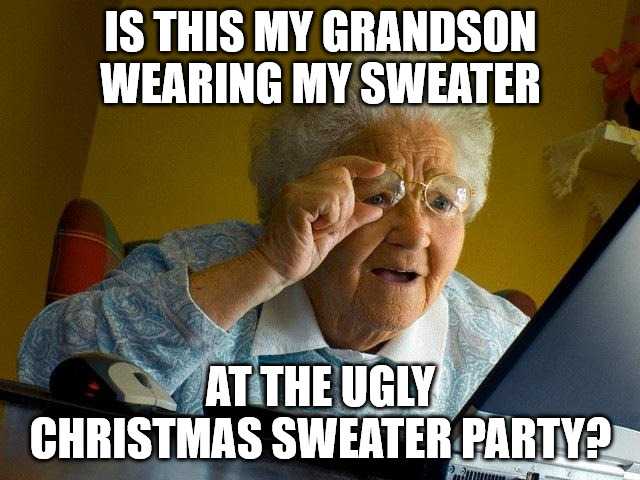 Funny Christmas Memes  ugly christmas sweater