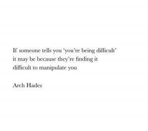 Self Care Quotes  being difficult