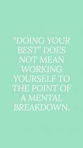 Self Care Quotes  mental breakdown