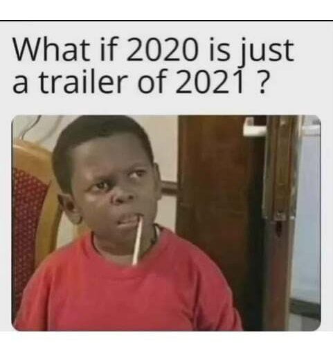20 Hilarious Memes About 2021 You Have To See 20 Hilarious Memes About 2021 You Have To See