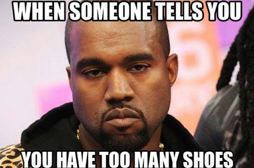 15 Hilarious Sneaker Head Memes 15 Hilarious Sneaker Head Memes