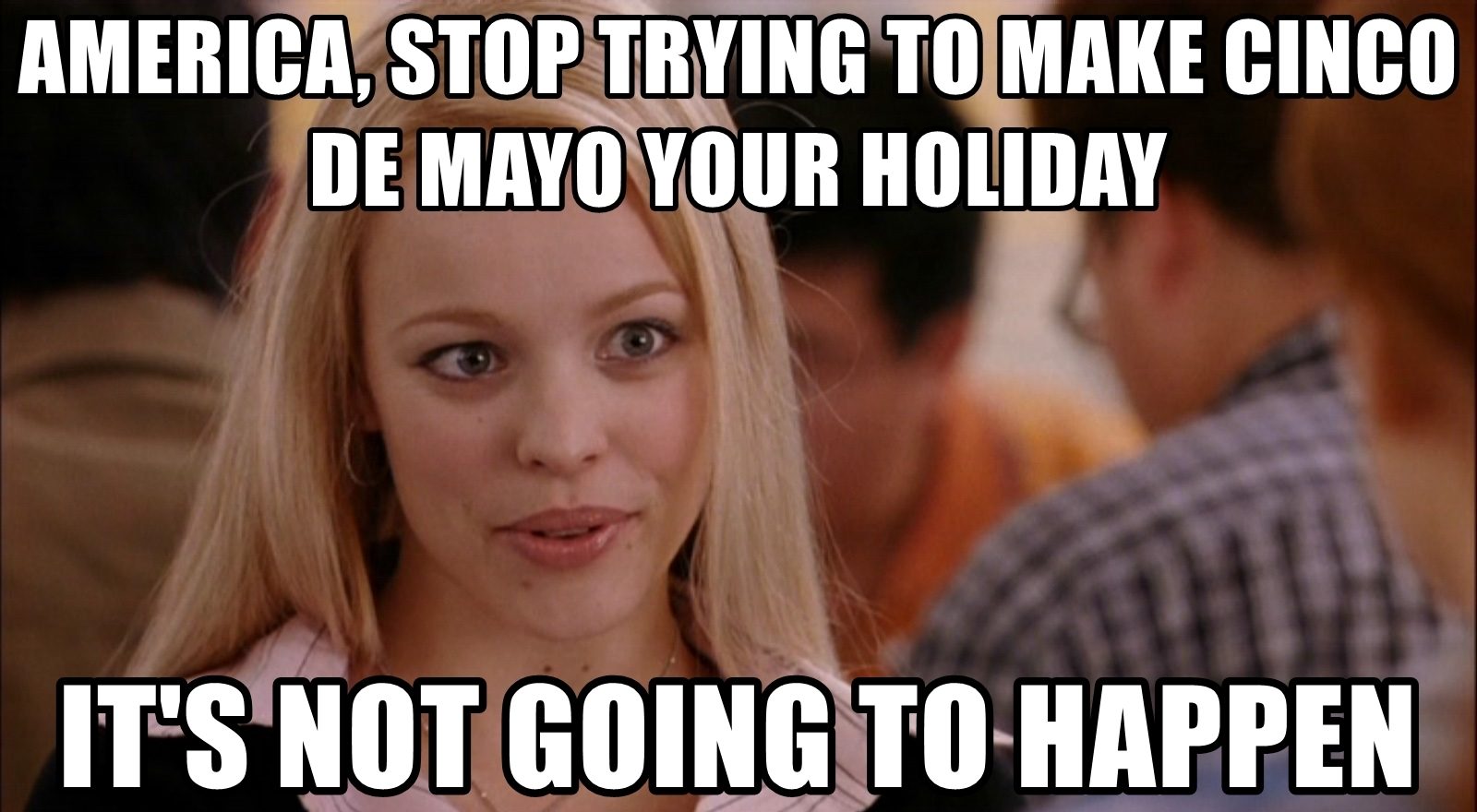 15 Hilarious Cinco De Mayo Memes 15 Hilarious Cinco De Mayo Memes