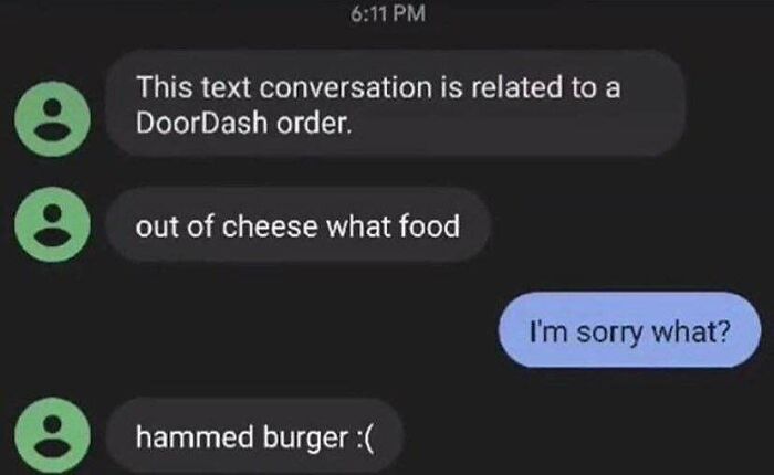 30 Hilariously Unhinged Text Conversations With Food Delivery Drivers