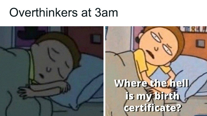 30 Funny Posts For All The Over Thinkers Out There 